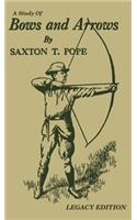 A Study Of Bows And Arrows (Legacy Edition)