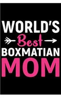 World's Best Boxmatian Mom