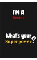 I'm a Rector... What's your Superpower