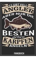 Es gibt viele Angler aber nur die Besten gehen Karpfen angeln