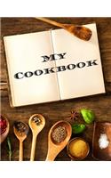 My Cookbook: An easy way to create your very own recipe cookbook with your favorite or created recipes an 8.5"x11" 125 writable pages, includes an index. Makes a