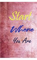 Start Where You Are
