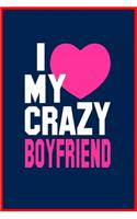 i love my crazy boyfriend