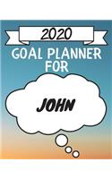 2020 Goal Planner For John: 2020 New Year Planner Goal Journal Gift for John / Notebook / Diary / Unique Greeting Card Alternative