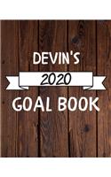 Devin's 2020 Goal Book: 2020 New Year Planner Goal Journal Gift for Devin / Notebook / Diary / Unique Greeting Card Alternative