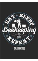 Eat Sleep Beekeeping Repeat Calender 2020