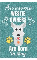 Awesome Westie Owners Are Born In May