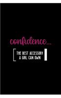 Confidence... The Best Accessory A Girl Can Own