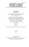 Aviation safety: the role and responsibility of commercial air carriers and employees