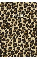 Pearl: Personalized Notebook - Leopard Print (Animal Pattern). Blank College Ruled (Lined) Journal for Notes, Journaling, Diary Writing. Wildlife Theme Des