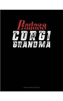 Badass Corgi Grandma