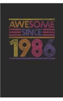 Awesome Since 1986: Graph Paper Notebook - Birthday Gift or Anniversary Gift Idea