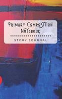 Primary Composition Notebook Story Journal: Wide Ruled Story Telling Exercise Book - Half Picture Drawing Space Half Writing - 6x9 inch 110 Pages - Blue Red - Abstract Artwork Series