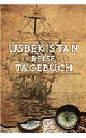 Usbekistan Reise Tagebuch: Notizbuch liniert 120 Seiten - Reiseplaner zum Selberschreiben - Reisenotizbuch Abschiedsgeschenk Urlaubsplaner