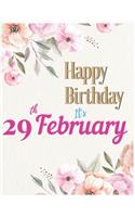 Happy Birthday 29th February Notebook Journal: Creative And Funny Unicorn Journal Notebook to Teach Children to Practice Gratitude and Mindfulness For Kids
