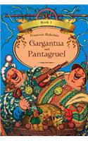 Gargantua and Pantagruel Book 1 (Illustrated)