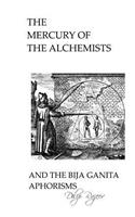 Mercury of The Alchemists And The Bija Ganita Aphorisms