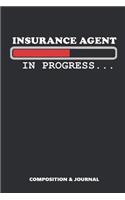 Insurance Agent in Progress