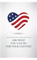 Ask What You Can Do For Your Country