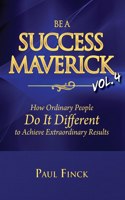 Be a Success Maverick Volume 4