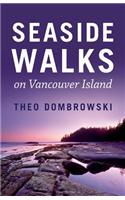 Seaside Walks on Vancouver Island