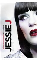 Who's Laughing Now?: The Jessie J Story
