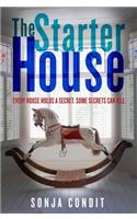 The Starter House
