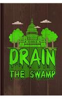 Drain the Swamp Journal Notebook
