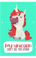 My Unicorn Can't See You Either: College Ruled Notebook Composition Book Diary Green