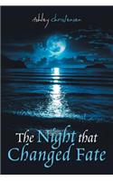 The Night That Changed Fate