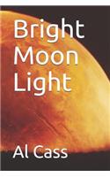 Bright Moon Light