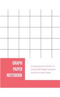 Graph Paper Notebook: 4 Squares Per Inch 8.5 X 11 Inches 100 Pages Squared Grid 4x4 Graph Paper (Volume 5)(5 4x4 Graph Paper Notebook)