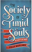 The Society of Timid Souls