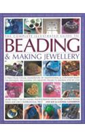 The Complete Illustrated Guide to Beading and Making Jewellery