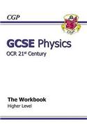 GCSE Physics OCR 21st Century Workbook - Higher