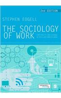 The Sociology of Work: Continuity and Change in Paid and Unpaid Work