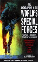 The Encyclopedia of the World's Special Forces