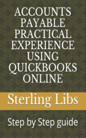 Accounts Payable Practical Experience Using QuickBooks Online
