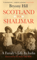 Scotland to Shalimar: A Family’s Life in India