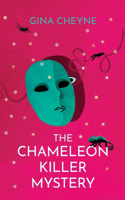 Chameleon Killer Mystery