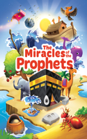 Miracles of the Prophets (Little Kids)