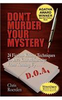 Don't Murder Your Mystery