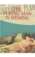 The Peking Man Is Missing