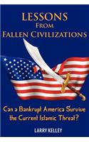 Lessons from Fallen Civilizations