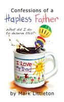 Confessions of a Hapless Father