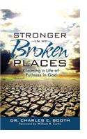 Stronger in My Broken Places
