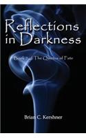 Reflections in Darkness