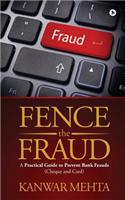 Fence the Fraud