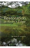 Restoration at River's Edge
