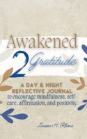 Awakened 2 Gratitude